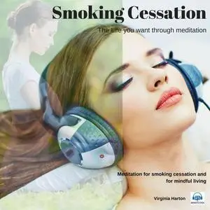 «Smoking Cessation» by Virginia Harton