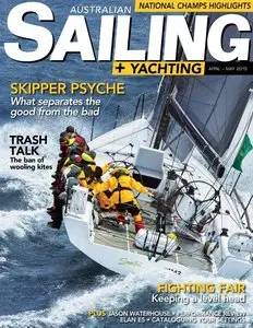 Australian Sailing + Yachting - April-May 2015