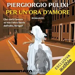 «Per un'ora d'amore» by Piergiorgio Pulixi