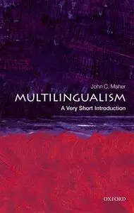 Multilingualism: A Very Short Introduction (Very Short Introductions)