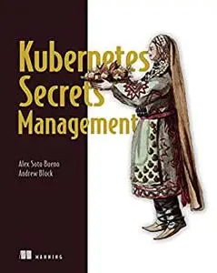 Kubernetes Secrets Management