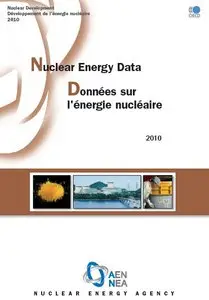 Nuclear Energy Data / Données sur l’énergie nucléaire 2010