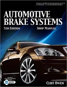 Today's Technician: Automotive Brake Systems, Shop Manual