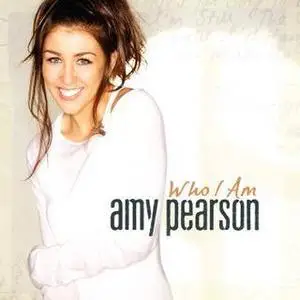 Amy Pearson - Who I Am [2008]