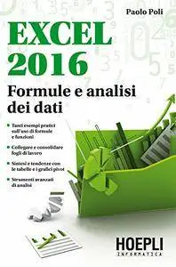 Excel 2016: Formule e analisi dei dati