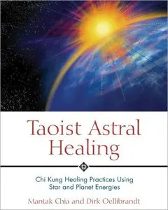 Taoist Astral Healing [Repost]