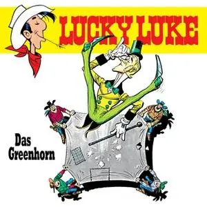 «Lucky Luke - Folge 04: Das Greenhorn» by René Goscinny,Susa Leuner-Gülzow,Siegfried Rabe