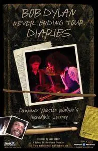 Bob Dylan Never Ending Tour Diaries: Drummer Winston Watson's Incredible Journey (2009)