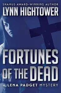 «Fortunes of the Dead» by Lynn Hightower