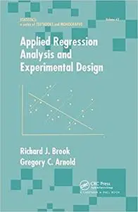 Applied Regression Analysis and Experimental Design