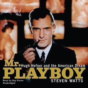 «Mr. Playboy» by Steven Watts