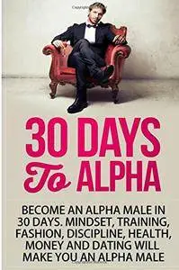 30 Days to Alpha - SelfHelpstar Media