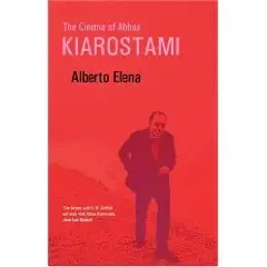 The Cinema Of Abbas Kiarostami