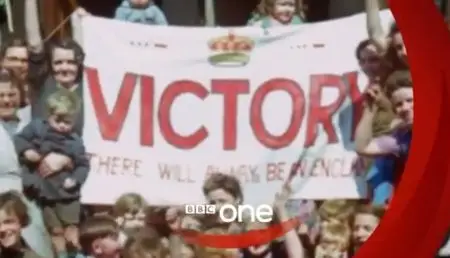 BBC - VE Day Remembering Victory (2015)