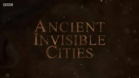 BBC - Ancient Invisible Cities: Cairo (2018)