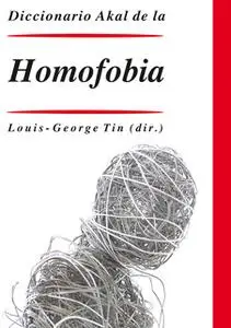 «Diccionario de la homofobia» by Louis-George Tin