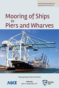 Mooring of Ships to Piers and Wharves