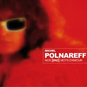 Michel Polnareff - Nos Maux Mots D'Amour (2001)