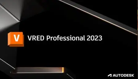 Autodesk VRED Professional 2023.3 (x64) Multilingual