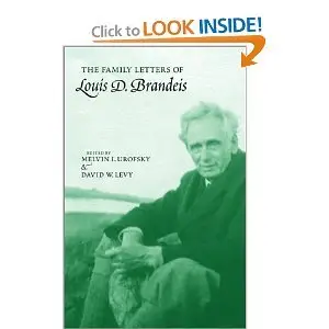 The Family Letters of Louis D. Brandeis