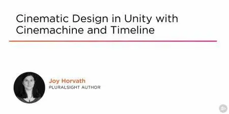 Cinematic Design in Unity with Cinemachine and Timeline