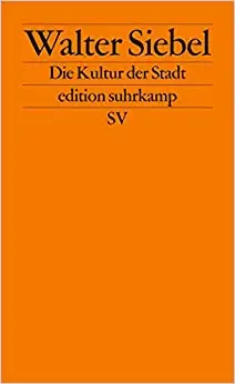 Die Kultur der Stadt