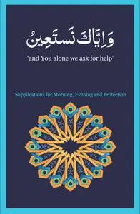 Supplications for Morning, Evening and Protection Ramadan Gift - English Version Al Huda Publications