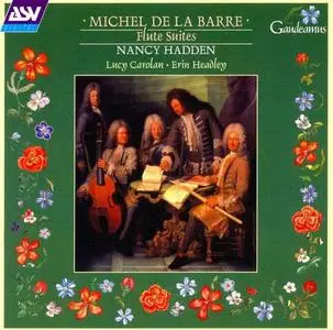 Nancy Hadden - Michel de la Barre: Flute Suites (1999)