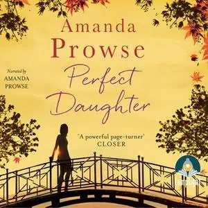 «Perfect Daughter» by Amanda Prowse