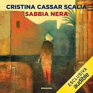 «Sabbia nera» by Cristina Cassar Scalia