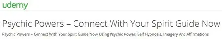 Psychic Powers – Connect With Your Spirit Guide Now