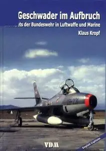 Jets-Geschwader im Aufbruch: Erste Jets der Bundeswehr in Luftwaffe und Marine (Repost)