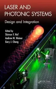 Laser and Photonic Systems: Design and Integration (repost)
