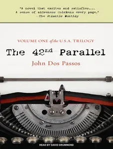 The 42nd Parallel [Audiobook]