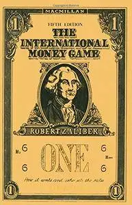 The International Money Game