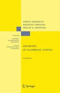 Geometry of Algebraic Curves: Volume II with a contribution by Joseph Daniel Harris