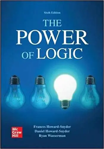 The Power of Logic, 6th Edition