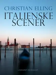 «Italienske scener» by Christian Elling