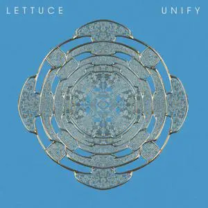 Lettuce - Unify (2022) [Official Digital Download]