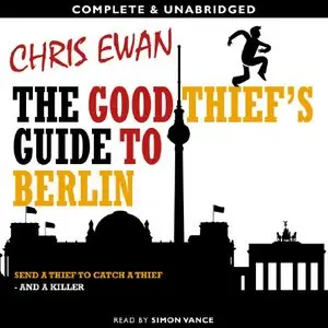 The Good Thief's Guide to Berlin: Good Thief Mysteries, Book 5 (Audiobook)