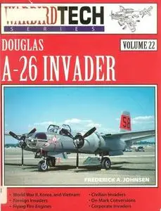 Douglas A-26 Invader (Warbird Tech Series Volume 22) (Repost)