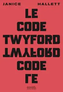 Janice Hallett, "Le code Twyford"