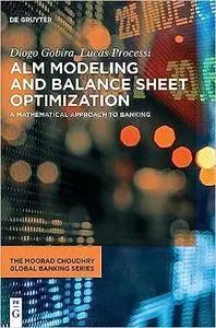 ALM Modeling and Balance Sheet Optimization: A Mathematical Approach to Banking