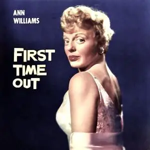 Ann Williams - First Time Out (1961/2022) [Official Digital Download 24/96]