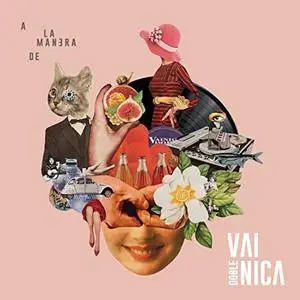 VA - A la Manera de Vainica Doble (2017)