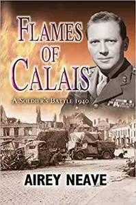 Flames of Calais: A Soldier's Battle 1940