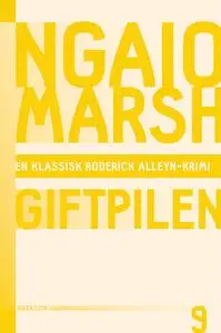 «Giftpilen» by Ngaio Marsh