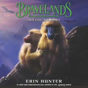 «Bravelands #4: Shifting Shadows» by Erin Hunter