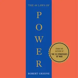 «The 48 Laws of Power» by Robert Greene