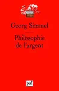 Simmel Georg, "Philosophie de l'argent"